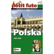 Polska 2007-2008 Pomysły. Na. Udane. Podróże. Przewodnik. Ilustrowany