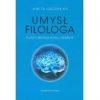 Umysł filologa. Studia o literaturze