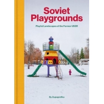 Soviet. Playgrounds. Playful. Landscapes of the...