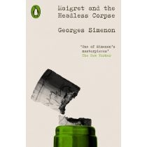 Maigret and the. Headless. Corpse
