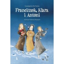 Franciszek, Klara i. Antoni