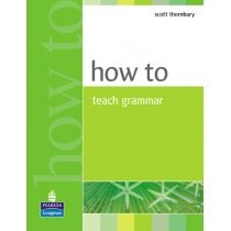 How to. Teach. Grammar