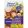 100 naturalnych sposobów na przeziębienie...