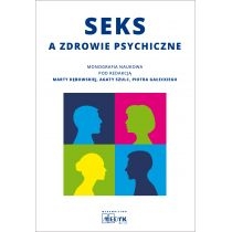 Seks a zdrowie psychiczne - monografia naukowa