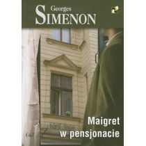 Maigret w pensjonacie. Komisarz. Maigret. Tom 37