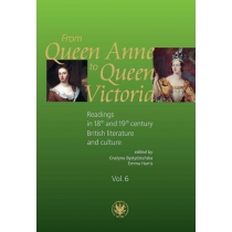 From. Queen. Anne to. Queen. Victoria. Readings in 18th and 19th century. British. Literature and. Culture