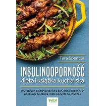 Insulinooporność. Dieta i książka kucharska