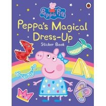 Peppa. Pig: Peppa`s. Magical. Dress-Up. Sticker. Book