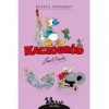 Deszcz pieniędzy i inne historie z lat 1951-1952. Kaczogród. Tom 13