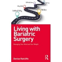 Living with. Bariatric. Surgery