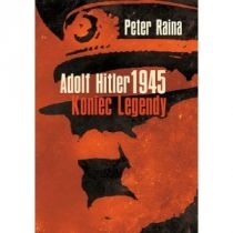 Adolf. Hitler 1945 Koniec legendy