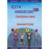 Język angielski. Ćwiczenia oraz repetytorium gramatyczne