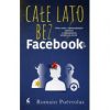 Całe lato bez facebooka