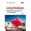 Hiszpański. Słownictwo tematyczne w ćwiczeniach. A1-B1