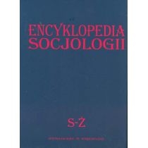 Encyklopedia socjologii. T.4 S-Ż