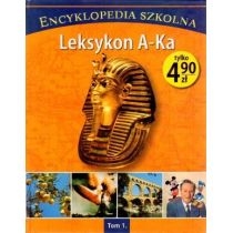 Encyklopedia szkolna. Tom 1. Leksykon. A-Ka