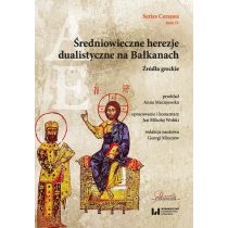 Średniowieczne herezje dualistyczne na. Bałkanach