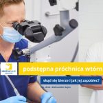 Próchnica pod plombą – na to trzeba uważać!