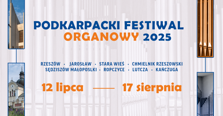 Organy w blasku lata – cztery koncerty na finał Podkarpackiego Festiwalu Organowego