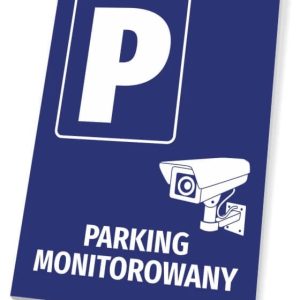 Tabliczka parkingowa: Parking monitorowany