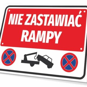 Tabliczka parkingowa: Nie zastawiać rampy