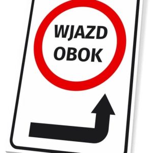 Tabliczka: Wjazd obok, strzałka w prawo